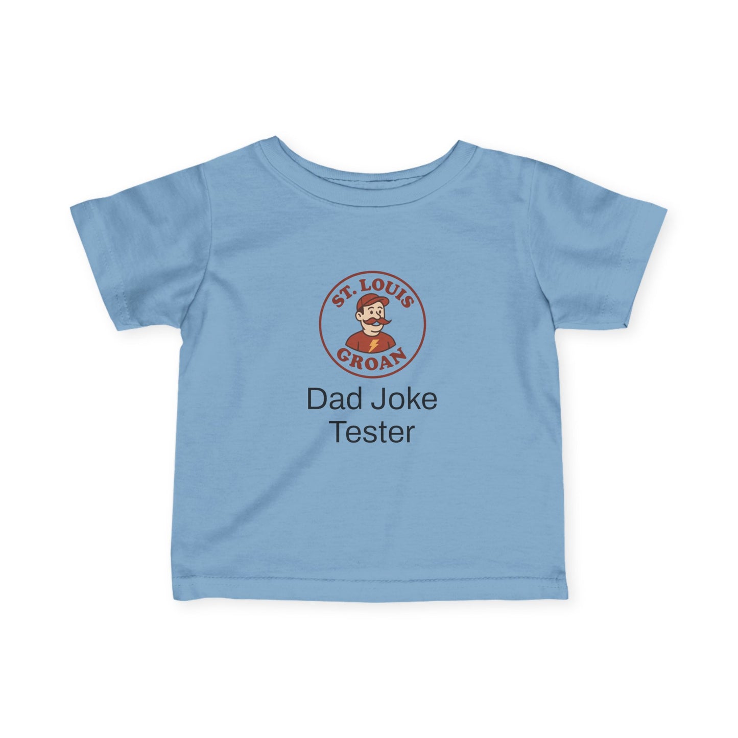 Infant Tee — "Dad Joke Tester" Funny Baby Shirt (St. Louis Groan Badge)