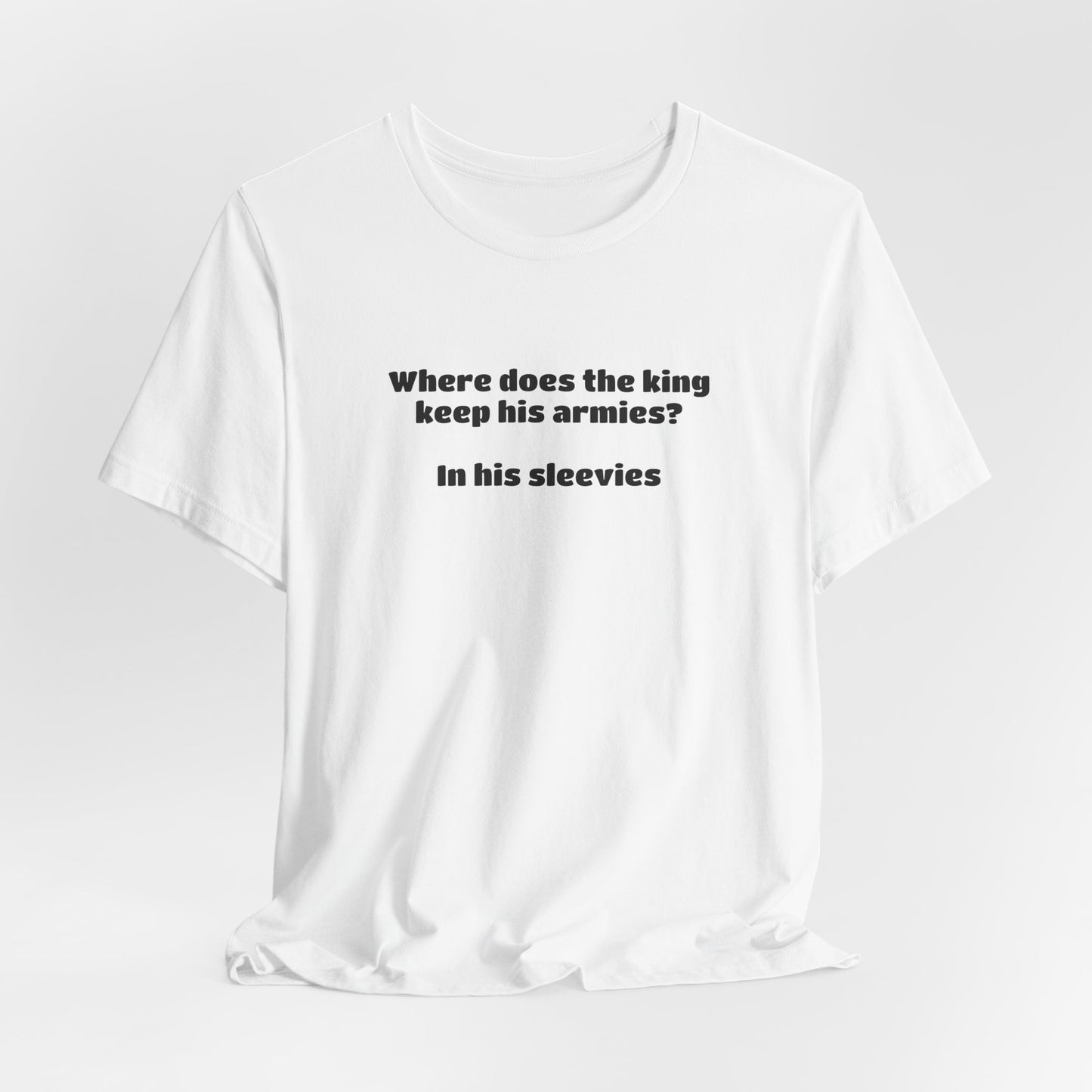 Where does the king keep his armies?