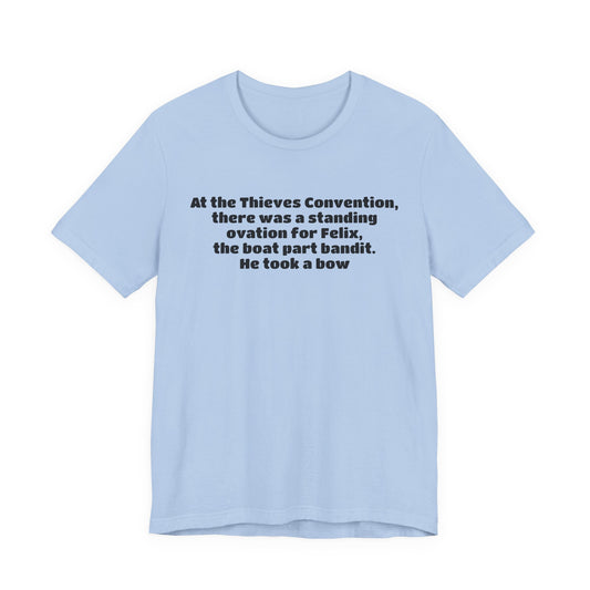 Felix, the Boat Part Bandit