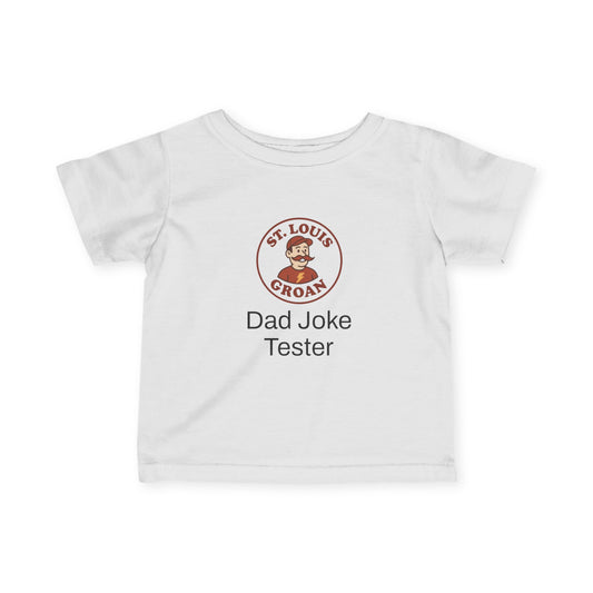 Infant Tee — "Dad Joke Tester" Funny Baby Shirt (St. Louis Groan Badge)